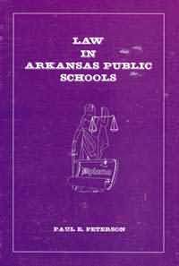 LAW IN ARKANSAS PUBLIC SCHOOLS