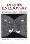 JACQUES HNIZDOVSKY:  Woodcuts and Etchings