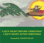 CAJUN NIGHT BEFORE CHRISTMAS®/  CAJUN NIGHT AFTER CHRISTMAS CD