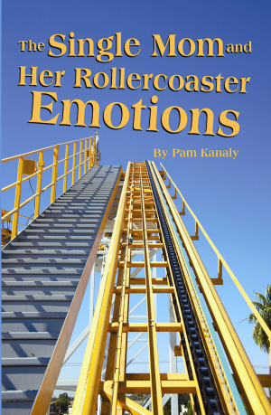 THE SINGLE MOM AND HER  ROLLERCOASTER EMOTIONS  MP3 Audio Download