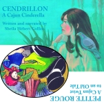 CENDRILLON: A Cajun Cinderella/PETITE ROUGE: A Cajun Twist to an Old TaleAudio Download
